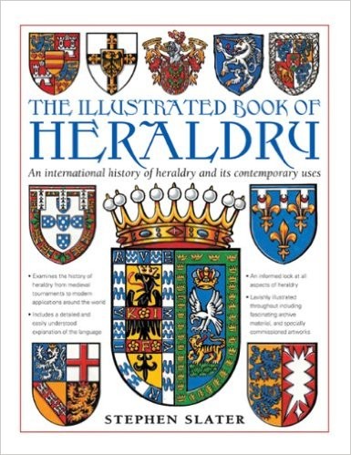 The Illustrated Book of Heraldry