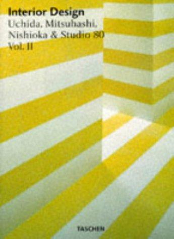 Interior Design: Uchida, Mitsuhashi, Nishioka & Studio 80 Vol. II