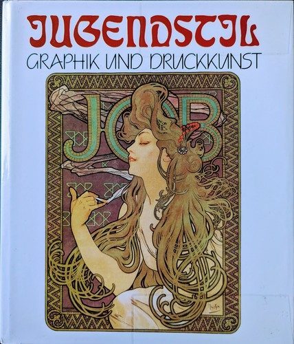 Jugendstil: Graphik und Druckkunst