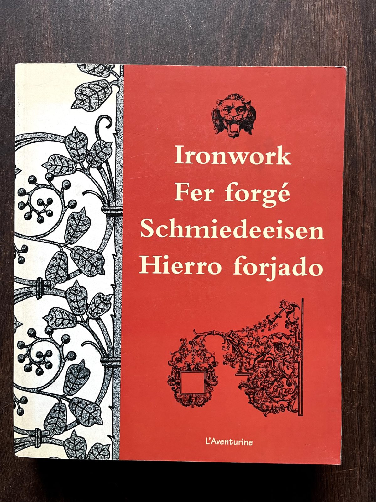 Ironwork / Fer forge / Schmiedeeisen / Hierro forjado