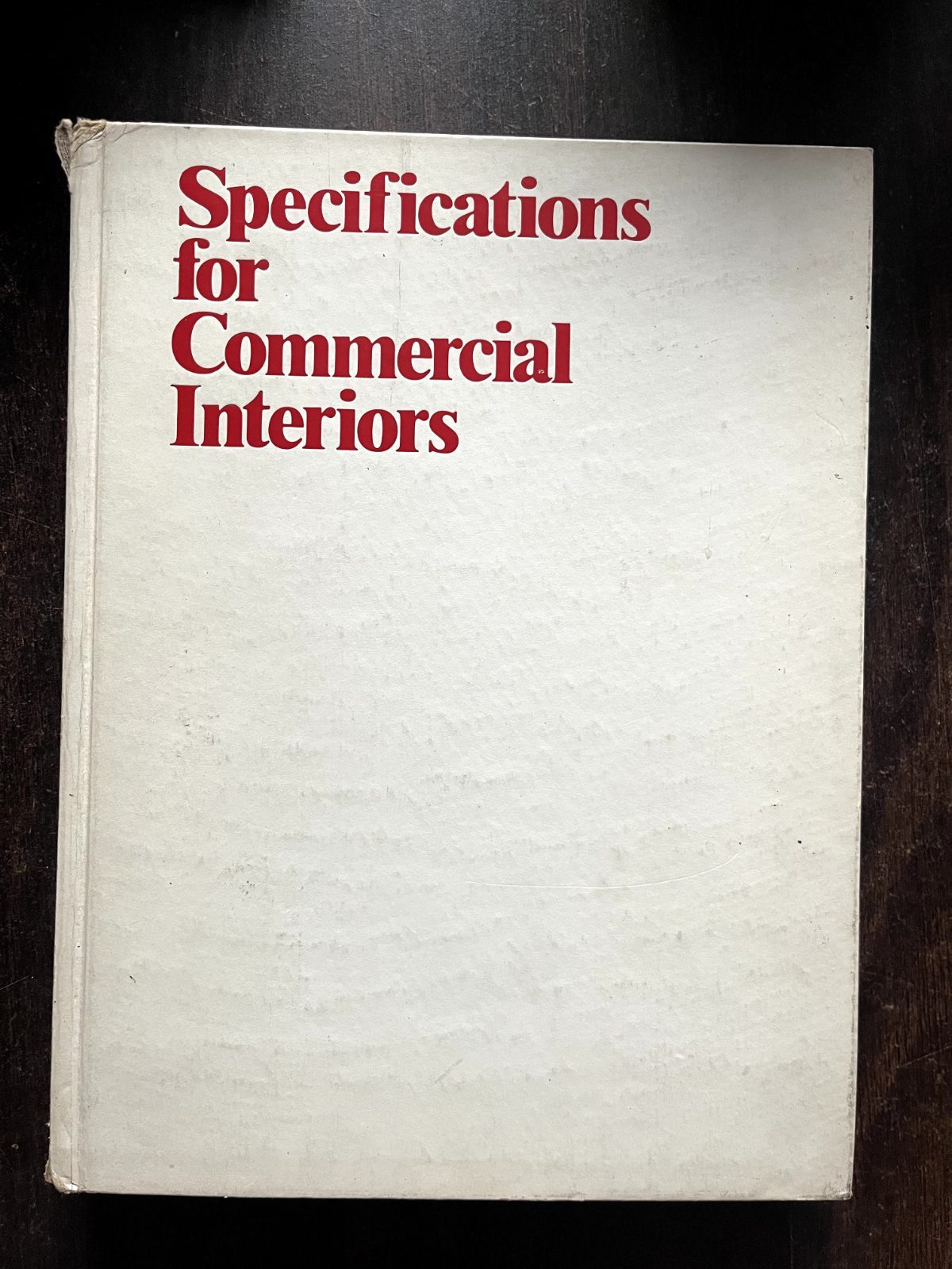 Specifications for Commercial Interiors