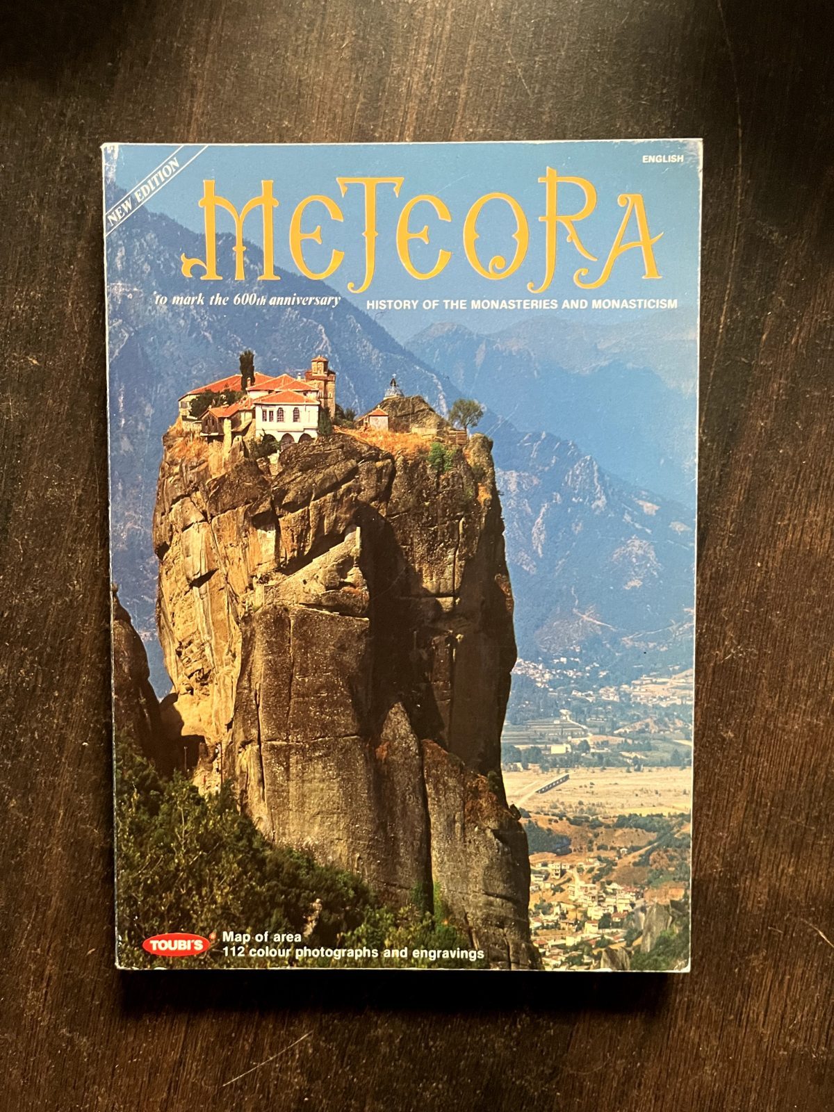 Meteora: History of the Monasteries and Monasticism